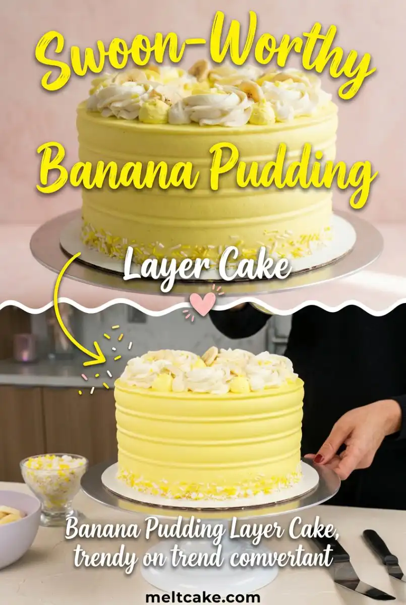Banana Pudding Layer Cake: A 3 Layer Cake and Three Layer Cake Idea for your 2 Layer Cake Design