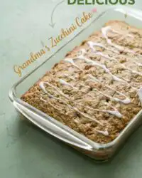 Grandma's Zucchini Cake: A Classic Zucchini Cake Recipe That Is Perfectly Moist And Very Delicious.