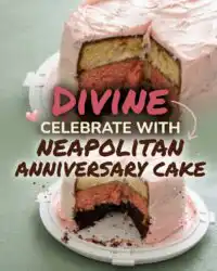 The Best Neapolitan Anniversary Cake: A Stunning Layer Cake Anniversaire Idea for Special Days.