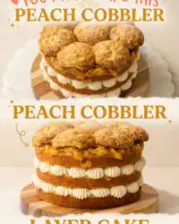 Homemade Peach Cobbler Layer Cake: The Best Spiced Peach Cobbler Cake Recipe for Summer Parties!