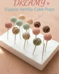 Easy Classic Vanilla Cake Pops Recipe: The Ultimate Sweet Treat and Cake Pops Guide