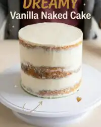 Bake a Stable Vanilla Naked Cake with Velvet Buttercream and Beautiful Vanilla Cake Design